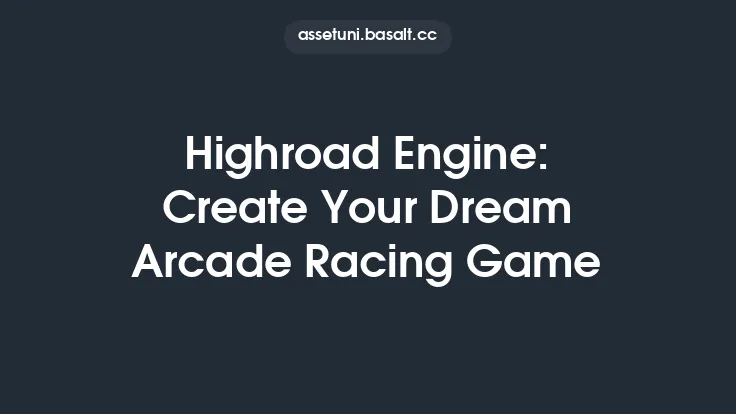 Highroad Engine: Create Your Dream Arcade Racing Game Thumbnail