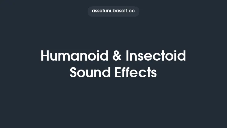 Humanoid & Insectoid Sound Effects Thumbnail