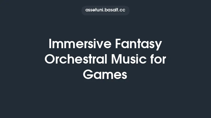 Immersive Fantasy Orchestral Music for Games Thumbnail