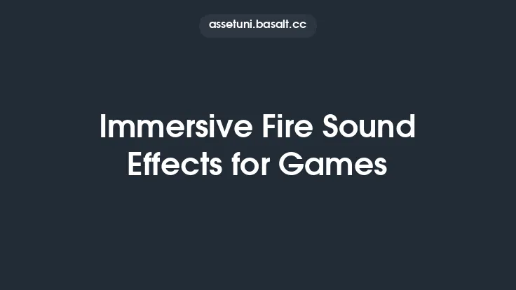 Immersive Fire Sound Effects for Games Thumbnail