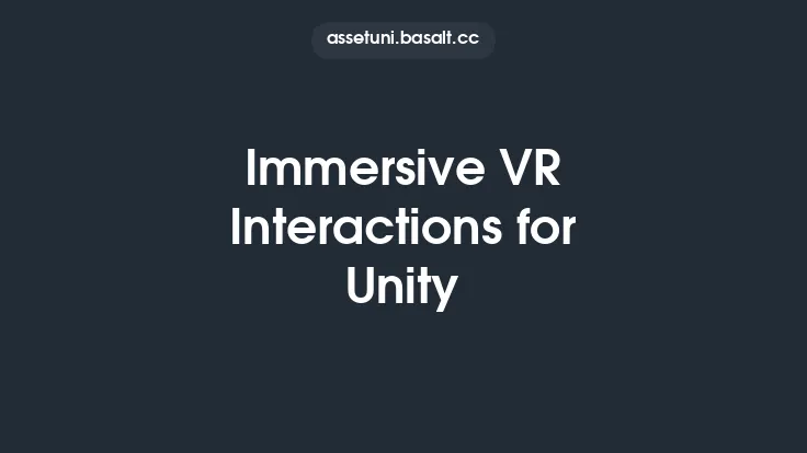 Immersive VR Interactions for Unity Thumbnail