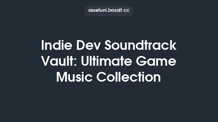 Indie Dev Soundtrack Vault: Ultimate Game Music Collection Thumbnail