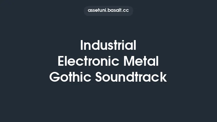 Industrial Electronic Metal Gothic Soundtrack Thumbnail