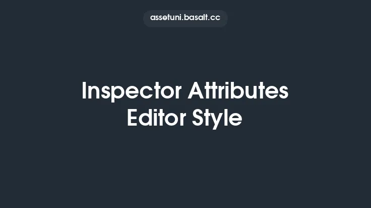 Inspector Attributes Editor Style Thumbnail