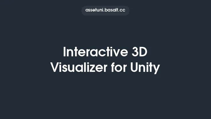 Interactive 3D Visualizer for Unity Thumbnail
