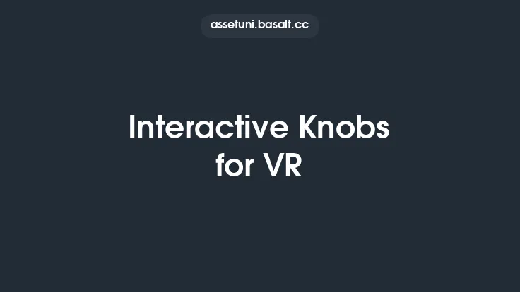Interactive Knobs for VR Thumbnail
