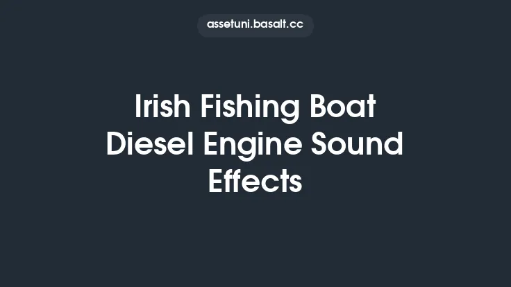 Irish Fishing Boat Diesel Engine Sound Effects Thumbnail