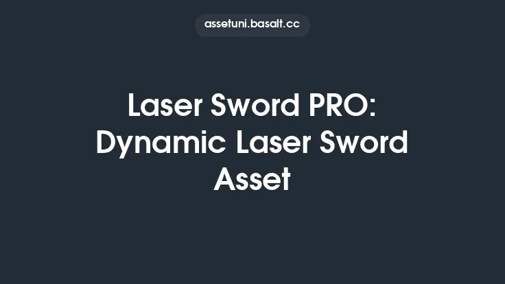 Laser Sword PRO: Dynamic Laser Sword Asset Thumbnail