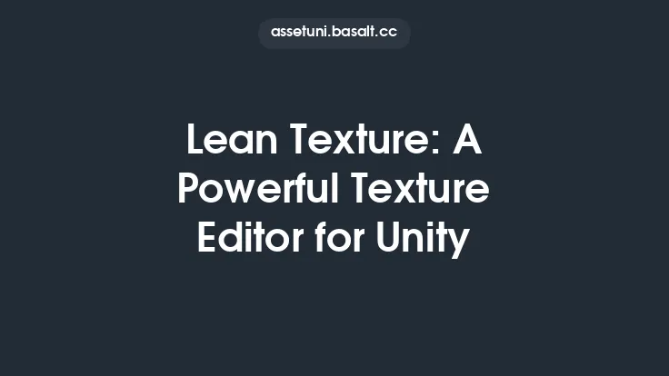Lean Texture: A Powerful Texture Editor for Unity Thumbnail