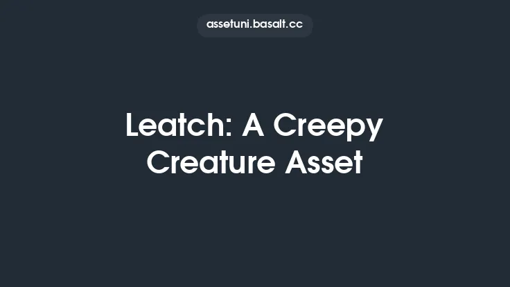 Leatch: A Creepy Creature Asset Thumbnail
