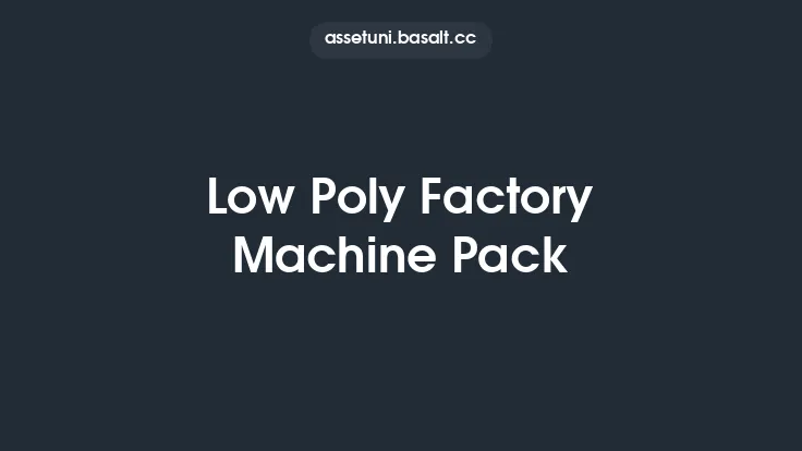 Low Poly Factory Machine Pack Thumbnail