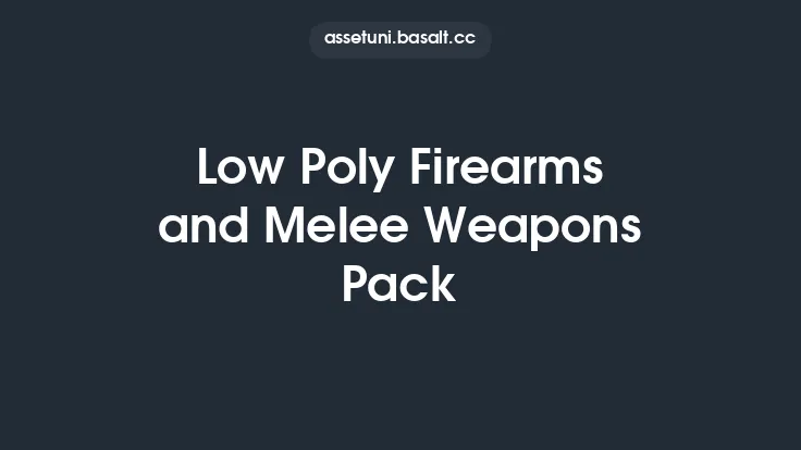 Low Poly Firearms and Melee Weapons Pack Thumbnail