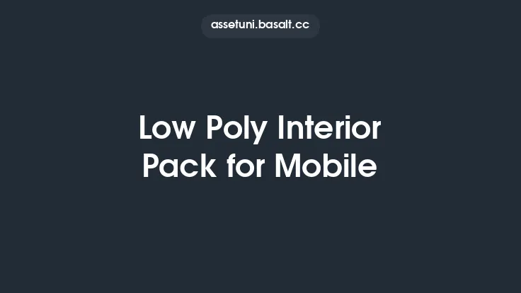 Low Poly Interior Pack for Mobile Thumbnail