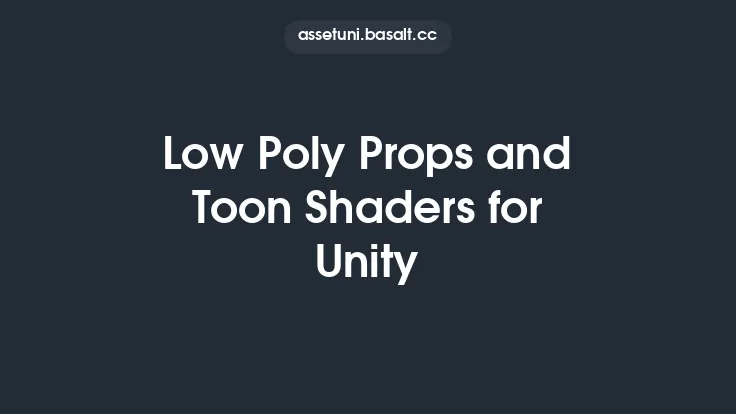Low Poly Props and Toon Shaders for Unity Thumbnail
