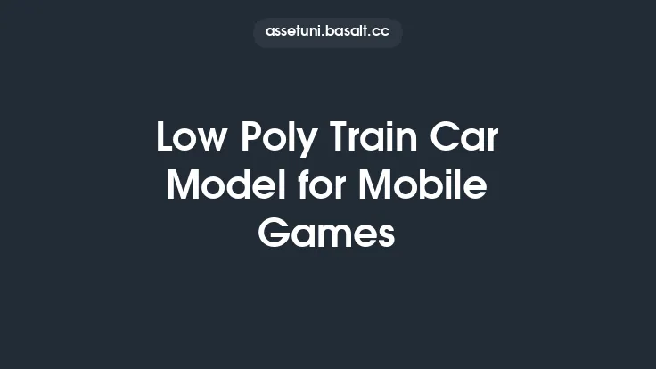 Low Poly Train Car Model for Mobile Games Thumbnail