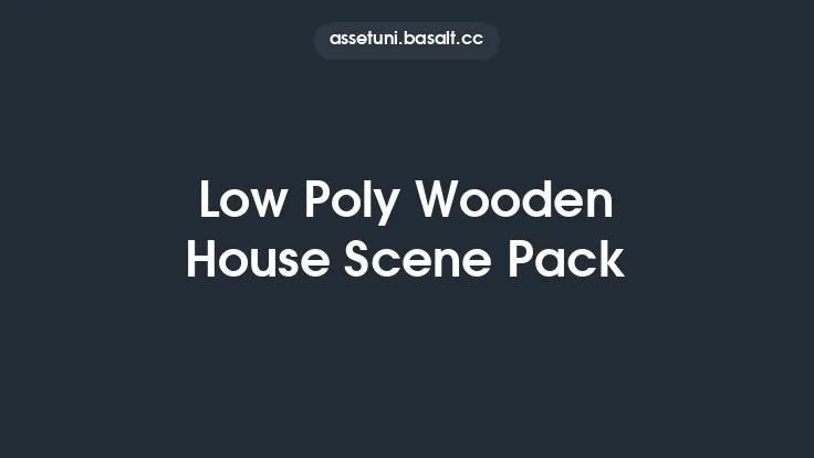 Low Poly Wooden House Scene Pack Thumbnail