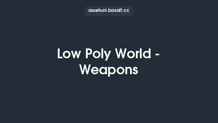 Low Poly World - Weapons Thumbnail
