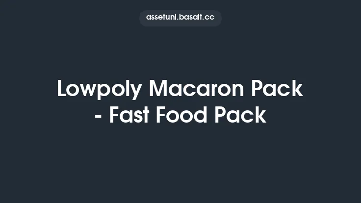 Lowpoly Macaron Pack - Fast Food Pack Thumbnail