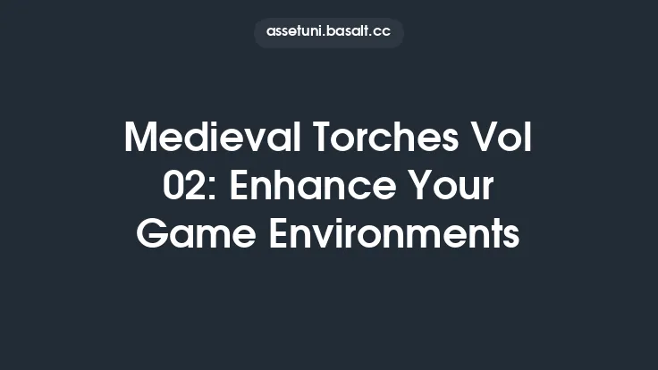 Medieval Torches Vol 02: Enhance Your Game Environments Thumbnail