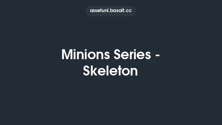 Minions Series - Skeleton Thumbnail