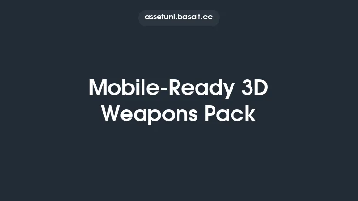 Mobile-Ready 3D Weapons Pack Thumbnail