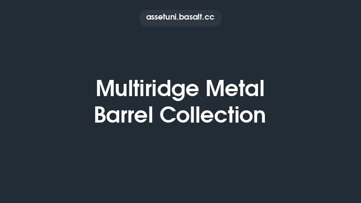 Multiridge Metal Barrel Collection Thumbnail