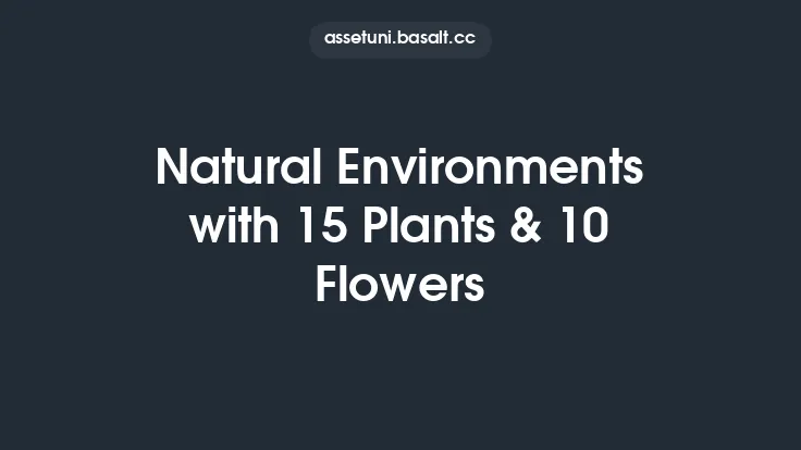 Natural Environments with 15 Plants & 10 Flowers Thumbnail