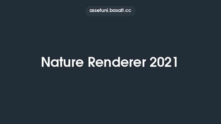 Nature Renderer 2021 Thumbnail