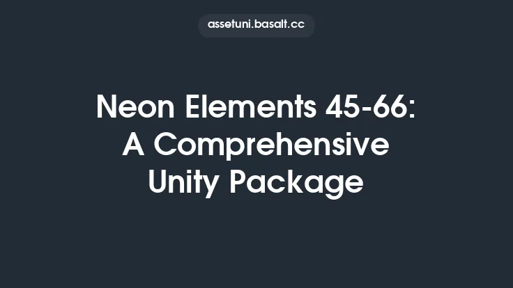 Neon Elements 45-66: A Comprehensive Unity Package Thumbnail