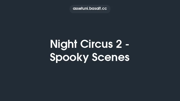 Night Circus 2 - Spooky Scenes Thumbnail