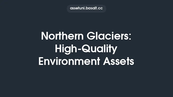 Northern Glaciers: High-Quality Environment Assets Thumbnail