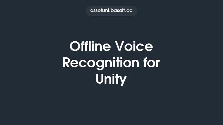 Offline Voice Recognition for Unity Thumbnail