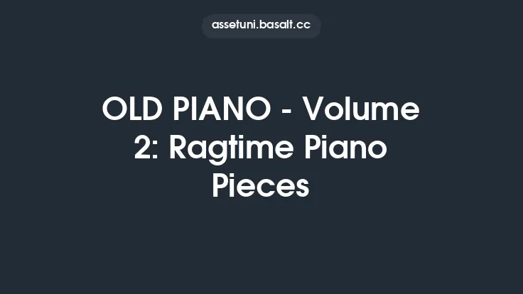 OLD PIANO - Volume 2: Ragtime Piano Pieces Thumbnail