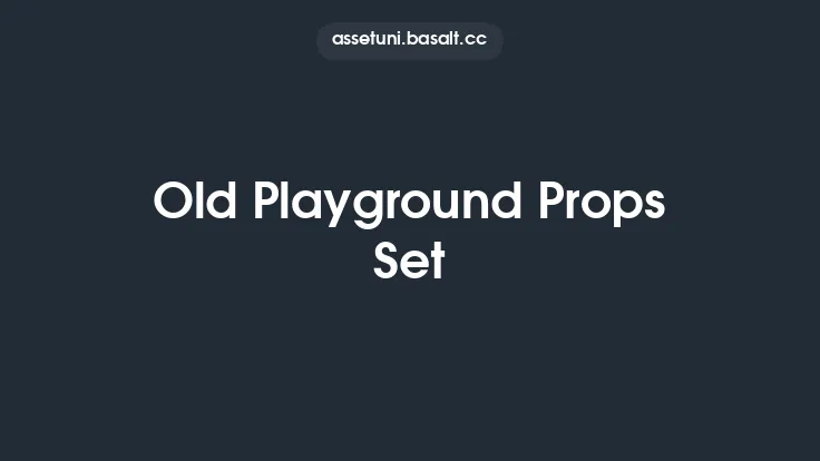 Old Playground Props Set Thumbnail