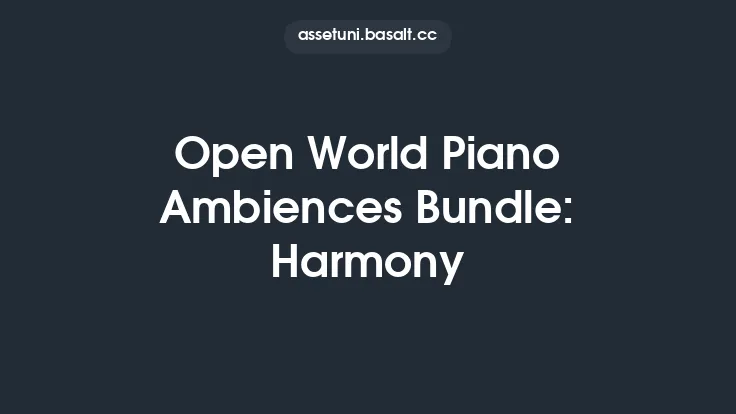 Open World Piano Ambiences Bundle: Harmony Thumbnail