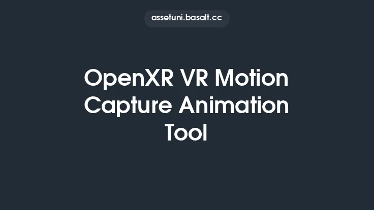 OpenXR VR Motion Capture Animation Tool Thumbnail
