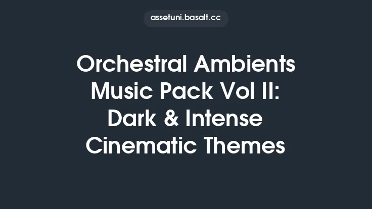 Orchestral Ambients Music Pack Vol II: Dark & Intense Cinematic Themes Thumbnail