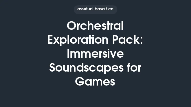 Orchestral Exploration Pack: Immersive Soundscapes for Games Thumbnail