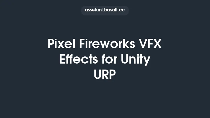 Pixel Fireworks VFX Effects for Unity URP Thumbnail