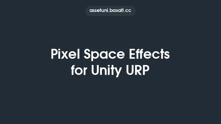 Pixel Space Effects for Unity URP Thumbnail