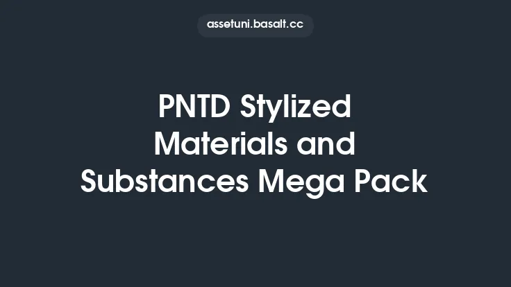PNTD Stylized Materials and Substances Mega Pack Thumbnail