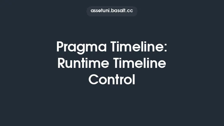 Pragma Timeline: Runtime Timeline Control Thumbnail