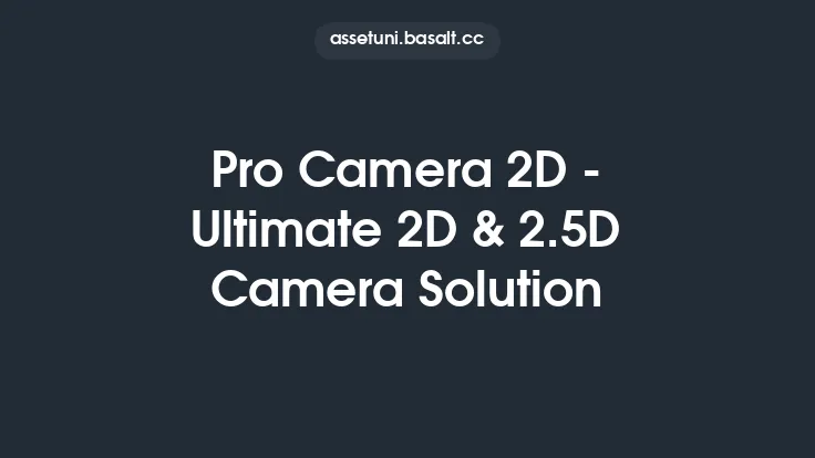 Pro Camera 2D - Ultimate 2D & 2.5D Camera Solution Thumbnail