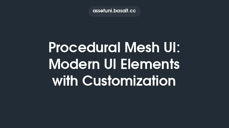Procedural Mesh UI: Modern UI Elements with Customization Thumbnail