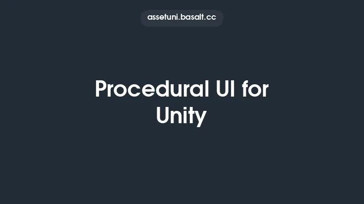 Procedural UI for Unity Thumbnail