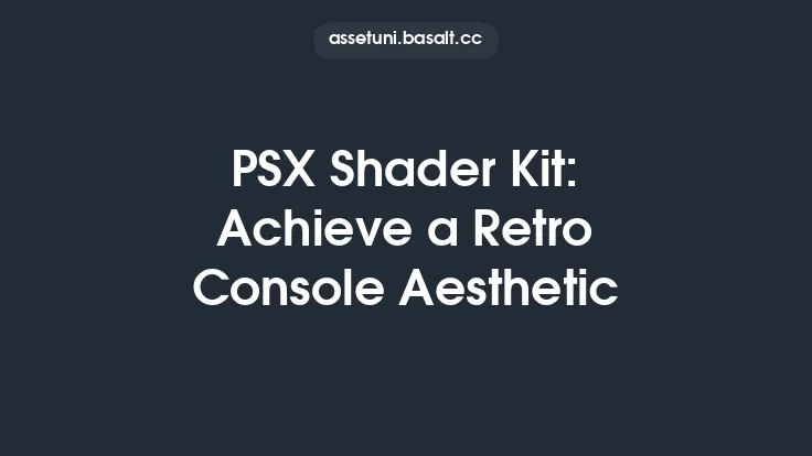 PSX Shader Kit: Achieve a Retro Console Aesthetic Thumbnail