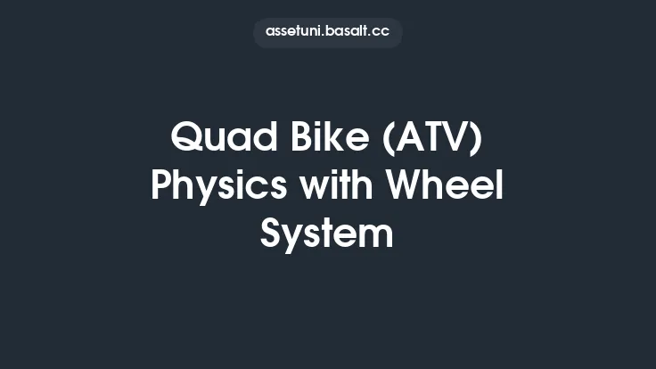 Quad Bike (ATV) Physics with Wheel System Thumbnail