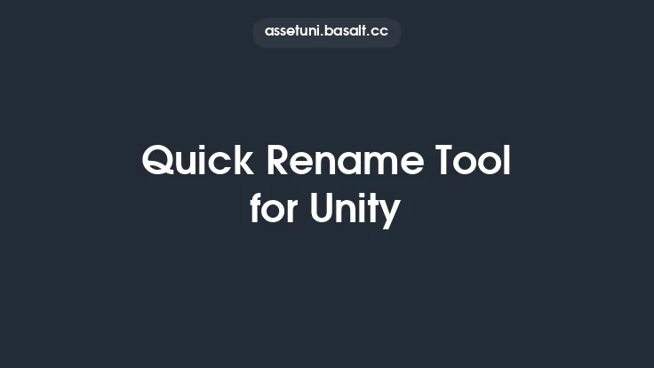 Quick Rename Tool for Unity Thumbnail