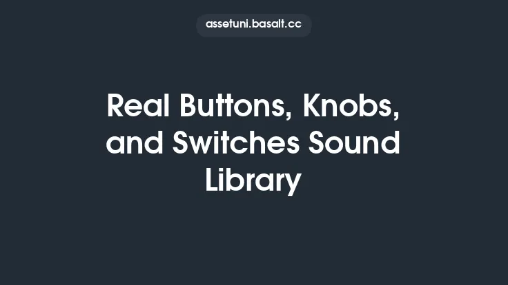Real Buttons, Knobs, and Switches Sound Library Thumbnail