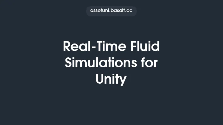 Real-Time Fluid Simulations for Unity Thumbnail
